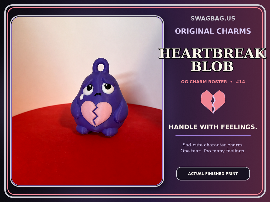 Heartbreak Blob finished-print cover: SwagBag Original Charms, OG Charm Roster #14, Handle with feelings.